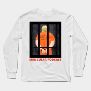 Trump-Mea-Culpa-Podcast Long Sleeve T-Shirt